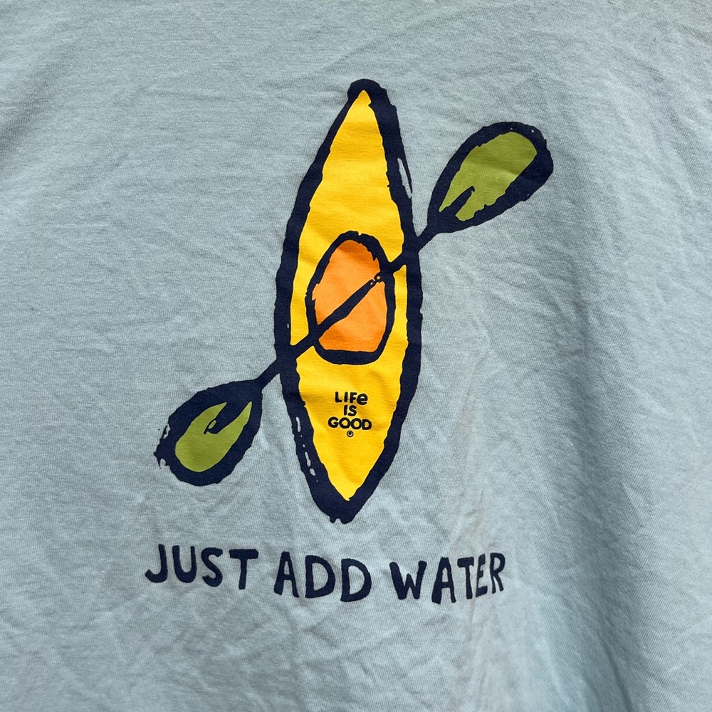 Life Is Good “just add water” long sleeve t shirt